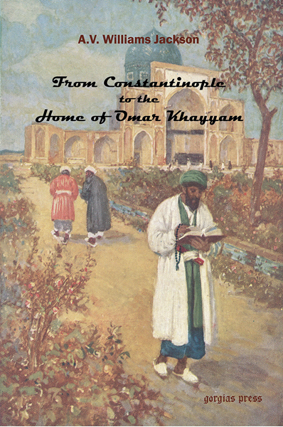 Picture of From Constantinople to the Home of Omar Khayyam