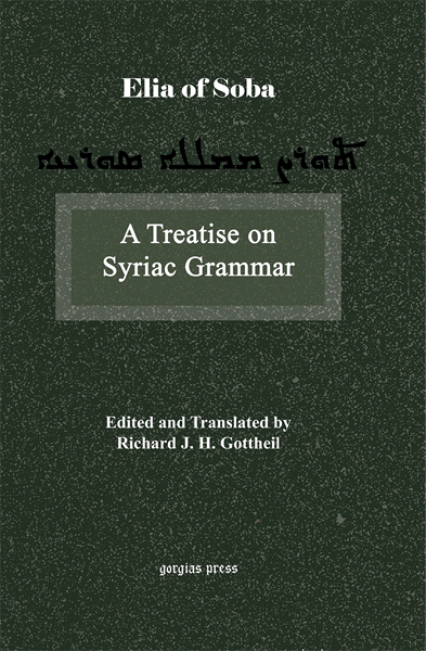 Picture of A Treatise on Syriac Grammar by Mar Elia of Soba