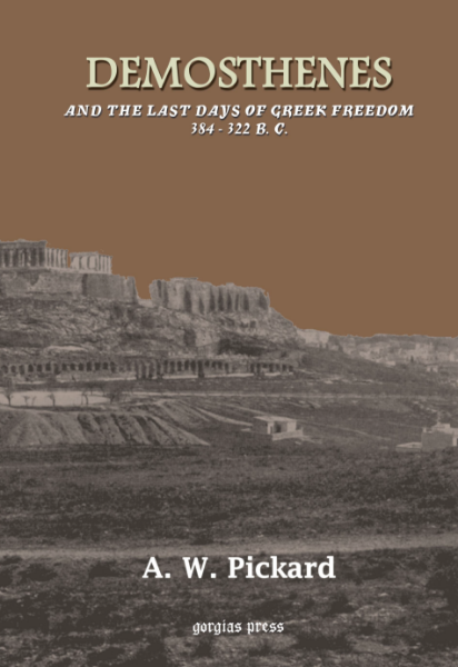 Picture of Demosthenes and the Last Days of Greek Freedom 384-322 BC