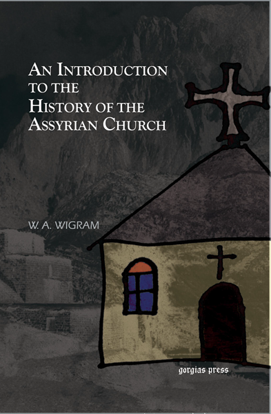 Picture of An Introduction to the History of the Assyrian Church
