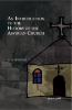 Picture of An Introduction to the History of the Assyrian Church