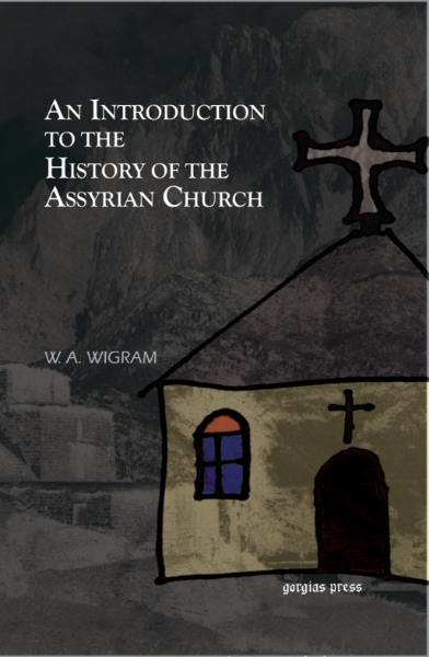 Picture of An Introduction to the History of the Assyrian Church