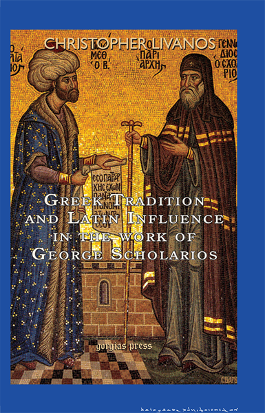 Picture of Greek Tradition and Latin Influence in the Work of George Scholarios