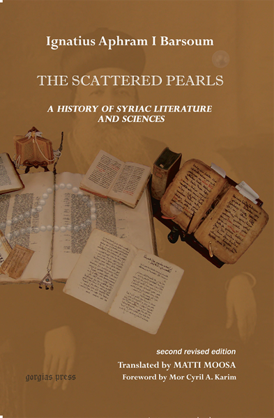 Picture of The Scattered Pearls: History of Syriac Literature and Sciences