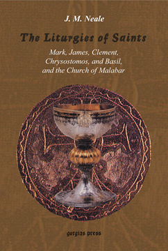 Picture of The Liturgies of Saints Mark, James, Clement, Chrysostomos, and Basil, and the Church of Malabar
