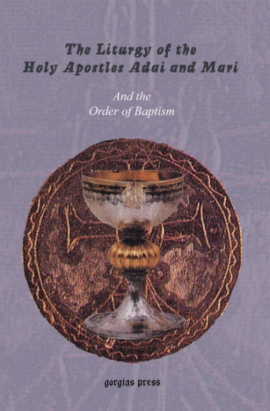 Picture of The Liturgy of the Holy Apostles Adai and Mari