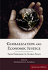 Picture of Globalization and Economic Justice