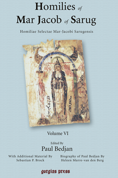 Picture of Homilies of Mar Jacob of Sarug / Homiliae Selectae Mar-Jacobi Sarugensis (6 of 6 volumes)