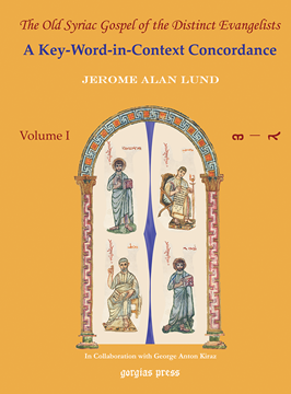 Picture of The Old Syriac Gospel of the Distinct Evangelists: A Key-Word-In-Context Concordance (3-volume set)