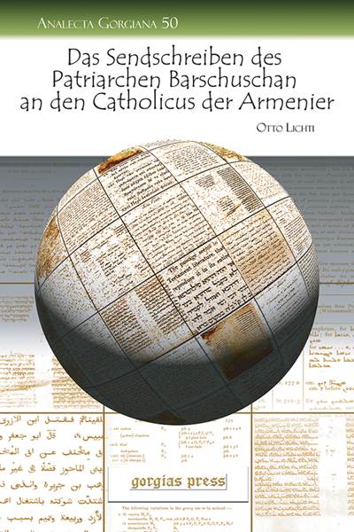 Picture of Das Sendschreiben des Patriarchen Barschuschan an den Catholicus der Armenier