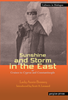 Picture of Sunshine and Storm in the East, or Cruises to Cyprus and Constantinople (Hardback)