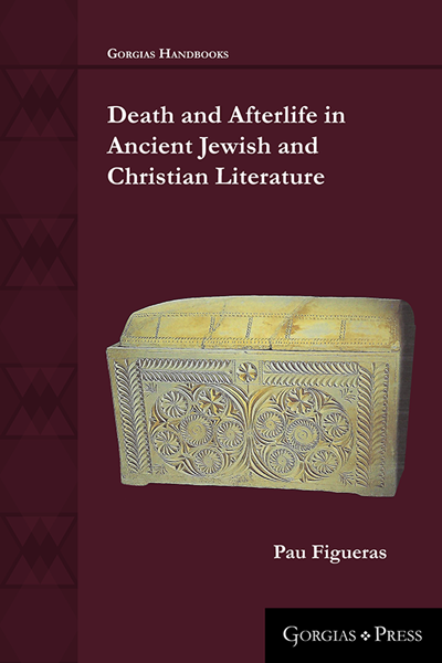 Picture of Death and Afterlife in Ancient Jewish and Christian Literature