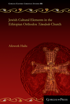 Picture of Jewish Cultural Elements in the Ethiopian Orthodox Täwaḥədo Church