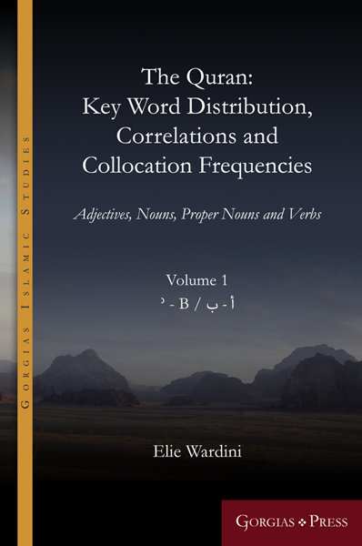 Picture of The Quran. Key Word Distribution, Correlations and Collocation Frequencies. Vol. 1