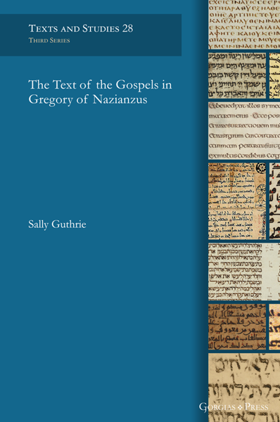 Picture of The Text of the Gospels in Gregory of Nazianzus