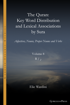 Picture of The Quran Key Word Distribution and Lexical Associations by Sura, vol. 8 of 18