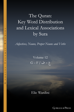 Picture of The Quran Key Word Distribution and Lexical Associations by Sura, vol. 12 of 18