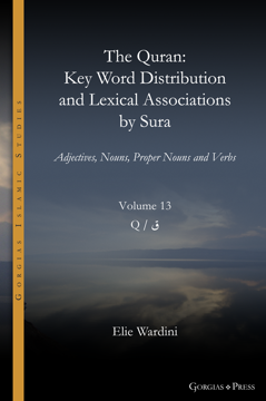 Picture of The Quran Key Word Distribution and Lexical Associations by Sura, vol. 13 of 18
