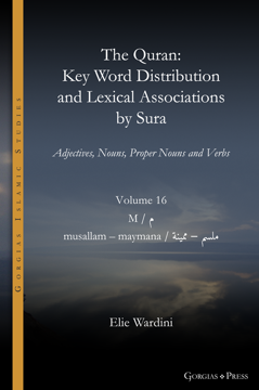Picture of The Quran Key Word Distribution and Lexical Associations by Sura, vol. 16 of 18