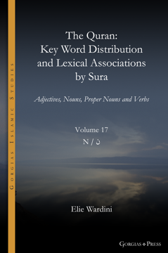 Picture of The Quran Key Word Distribution and Lexical Associations by Sura, vol. 17 of 18