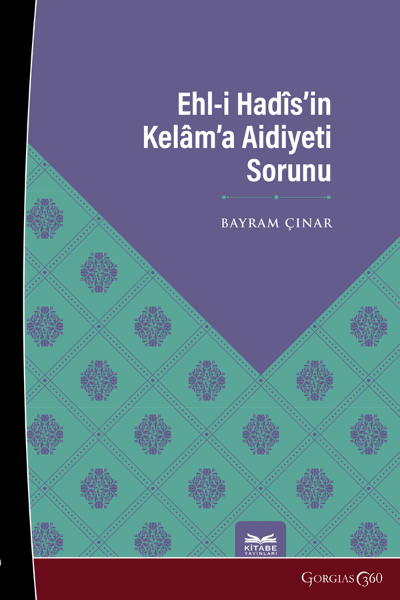 Picture of The Problem of Ahl al-Hadith's Belonging to Kalam