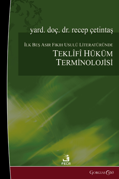 Picture of Propositional Judgment Terminology in the First Five Centuries of Fiqh Literature