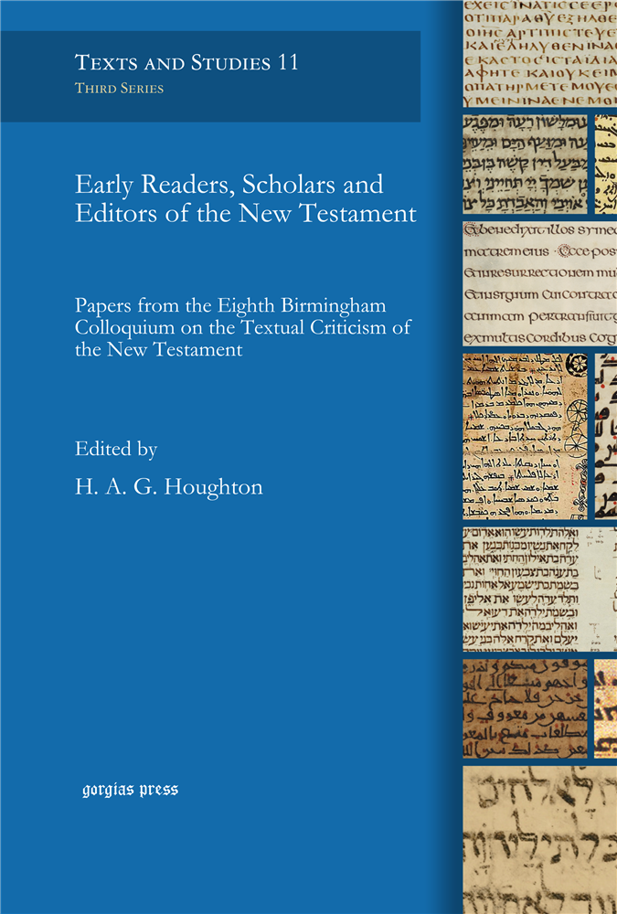 Early Readers, Scholars and Editors of the New Testament